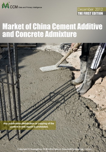 Market of China Cement Additive and Concrete Admixture